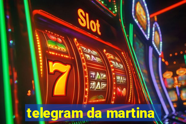 telegram da martina